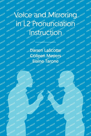Voice and Mirroring in L2 Pronunciation Instruction
