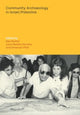 Book cover of: Community Archaeology in Israel / Palestine. By: Raz Kletter; Liora Kolska Horwitz; Emanu