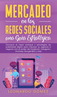 Book cover of: Mercadeo en las Redes Sociales