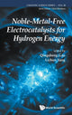 Book cover of: Noble-metal-free Electrocatalysts For Hydrogen Energy. By: Qingsheng Gao