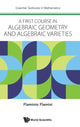 Book cover of: First Course In Algebraic Geometry And Algebraic Varieties, A. By: Flaminio Flamini