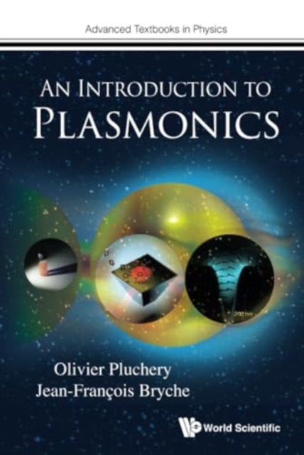 Book cover of: Introduction To Plasmonics, An. By: Olivier Pluchery