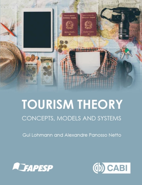 Book cover of: Tourism Theory. By: Guilherme Lohmann