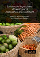 Book cover of: Sustainable Agricultural Marketing and Agribusiness Development. By: Brighton Nyagadza