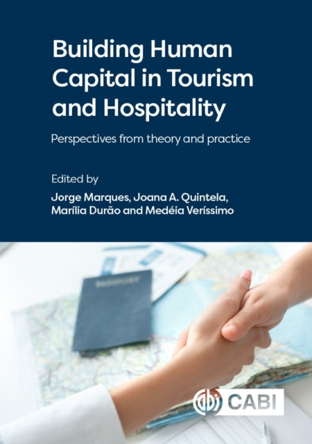 Book cover of: Building Human Capital in Tourism and Hospitality. By: Jorge Marques