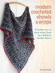 Book cover of: Modern Crocheted Shawls and Wraps. By: Laura Strutt