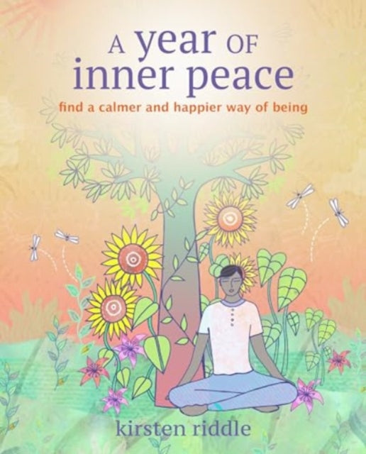 Book cover of: Year of Inner Peace. By: Kirsten Riddle