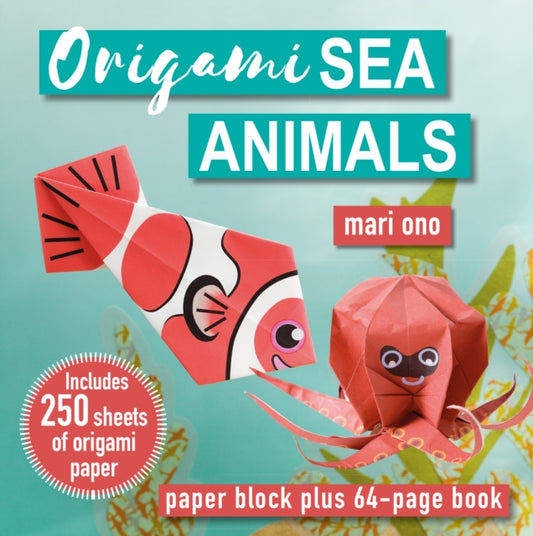 Book cover of: Origami Sea Animals. By: Mari Ono