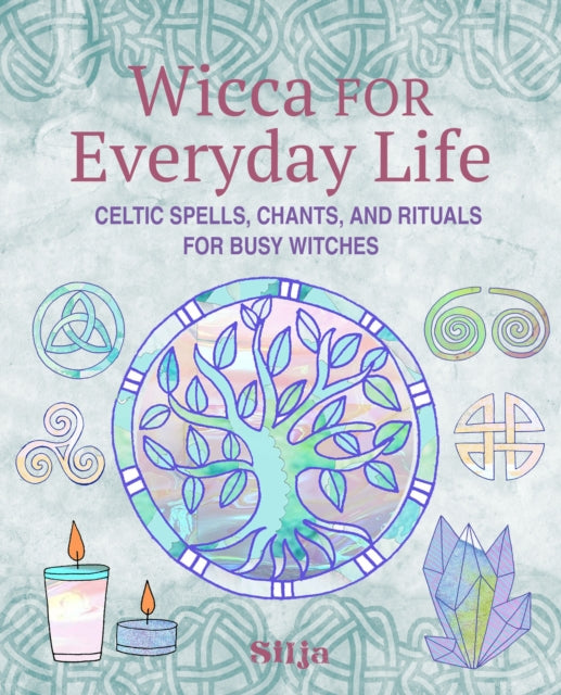 Book cover of: Wicca for Everyday Life
