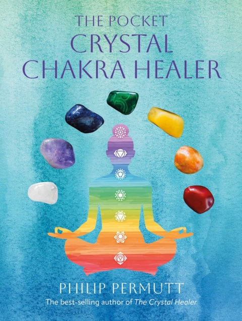 The Pocket Crystal Chakra Healer