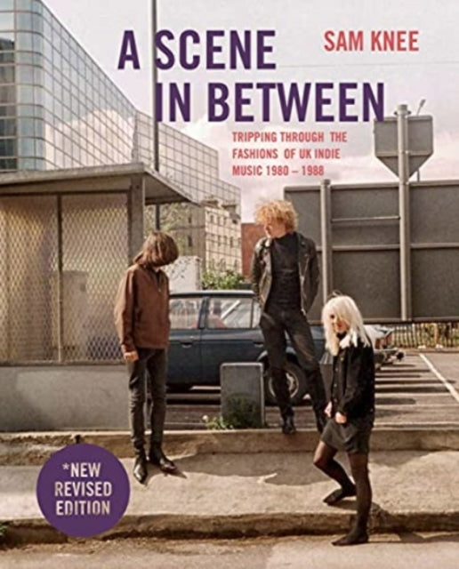 Book cover of: Scene In Between. By: Sam Knee
