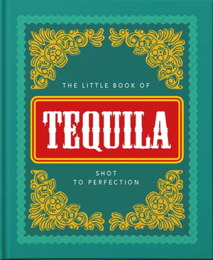 Little Book of Tequila