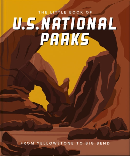 Book cover of: Little Book of National Parks. By: Orange Hippo!