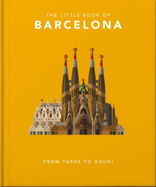 Book cover of: Little Book of Barcelona. By: Orange Hippo!