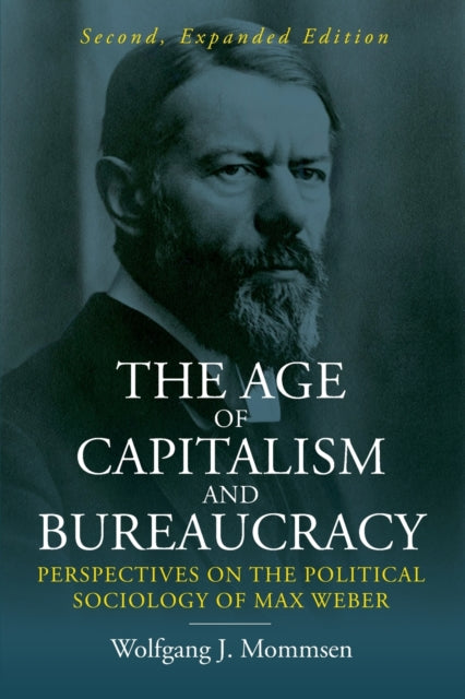 Book cover of: Age of Capitalism and Bureaucracy. By: MOMMSEN, WOLFGANG J.