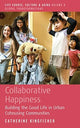 Book cover of: Collaborative Happiness. By: Catherine Kingfisher