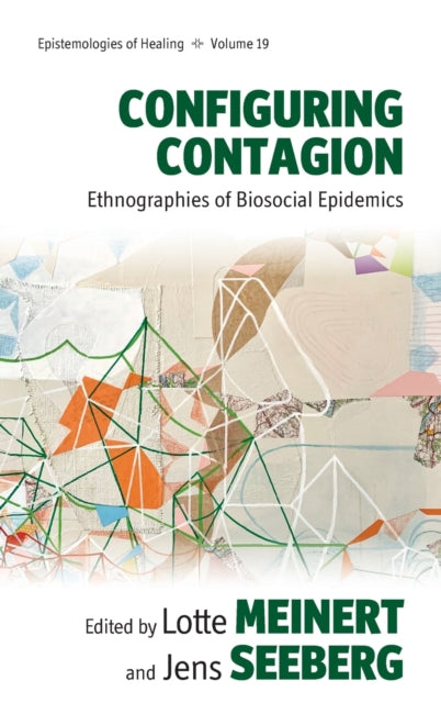 Book cover of: Configuring Contagion. By: Lotte Meinert