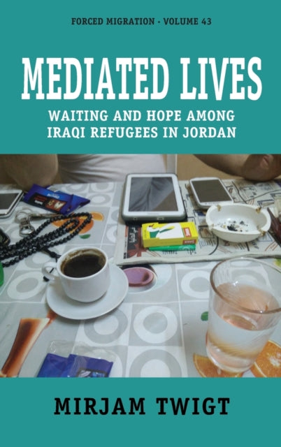 Book cover of: Mediated Lives. By: Mirjam Twigt