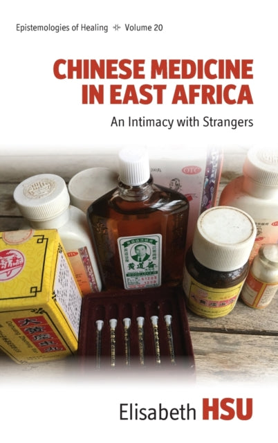 Book cover of: Chinese Medicine in East Africa. By: Elisabeth Hsu