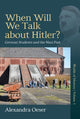Book cover of: When Will We Talk About Hitler?. By: Alexandra Oeser