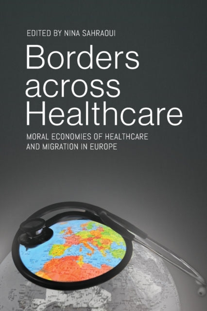Book cover of: Borders across Healthcare. By: Nina Sahraoui