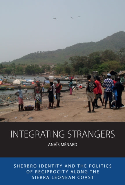 Book cover of: Integrating Strangers. By: Anaïs Ménard