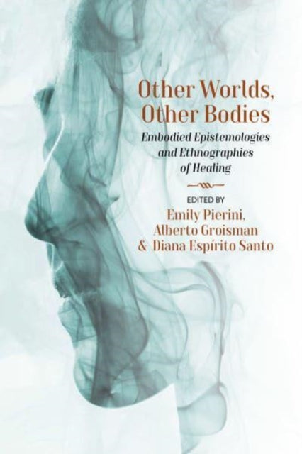 Book cover of: Other Worlds, Other Bodies. By: Emily Pierini