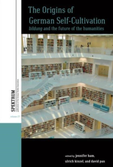Book cover of: Origins of German Self-Cultivation. By: Jennifer Ham