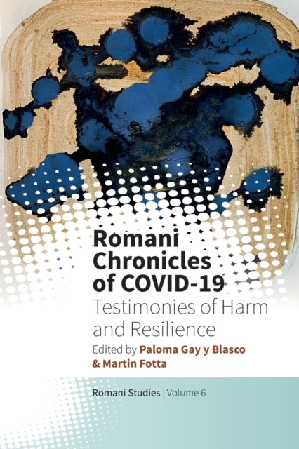 Book cover of: Romani Chronicles of COVID-19. By: Paloma Gay Y. Blasco