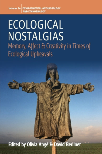 Book cover of: Ecological Nostalgias. By: Olivia Angé