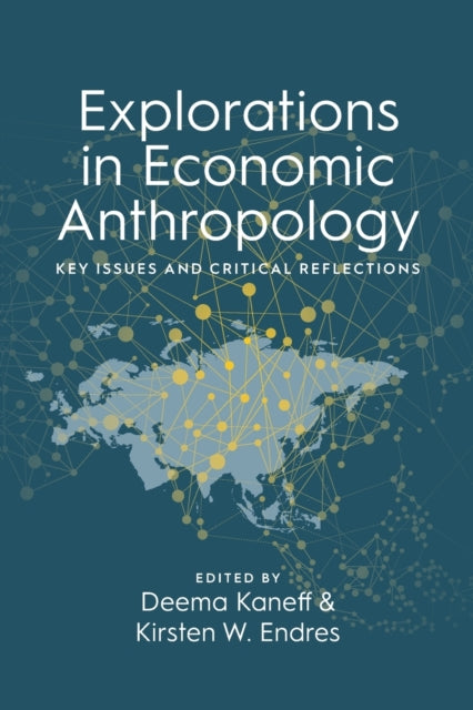 Book cover of: Explorations in Economic Anthropology. By: Deema Kaneff