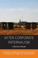 Book cover of: After Corporate Paternalism. By: Christian Straube