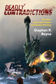 Book cover of: Deadly Contradictions. By: REYNA, STEPHEN P.