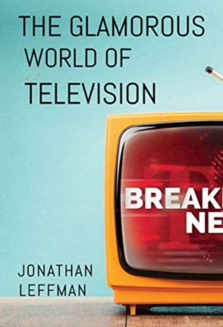 Book cover of: Glamorous World of Television
