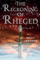 Book cover of: Reckoning of Rheged. By: Maria Johnson