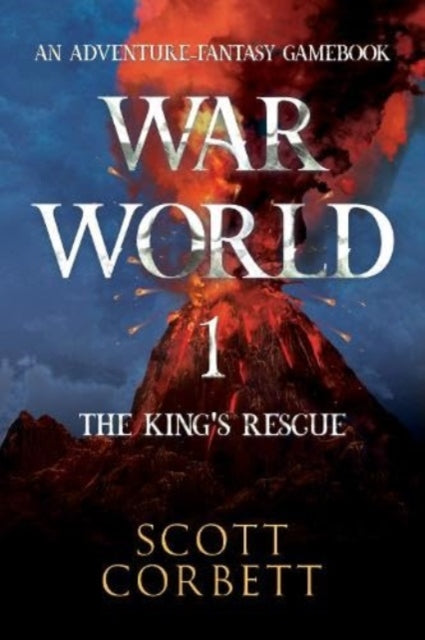 Book cover of: War World 1: The King's Rescue. By: Scott Corbett