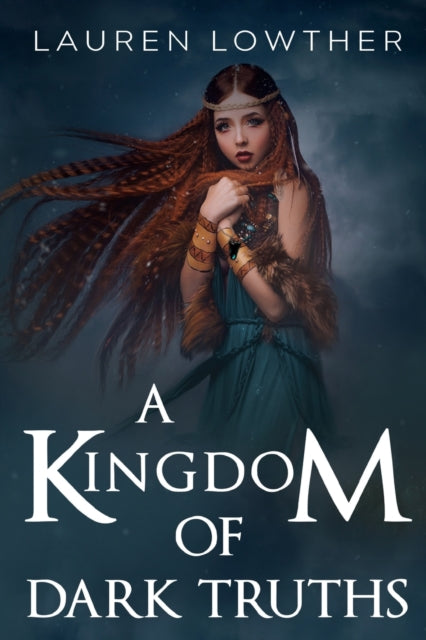 Book cover of: Kingdom of Dark Truths