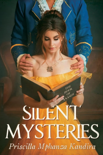 Book cover of: Silent Mysteries. By: Priscilla Mphanza Kandira