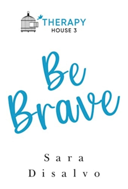 Book cover of: Be Brave