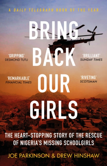 Book cover of: Bring Back Our Girls. By: Joe Parkinson