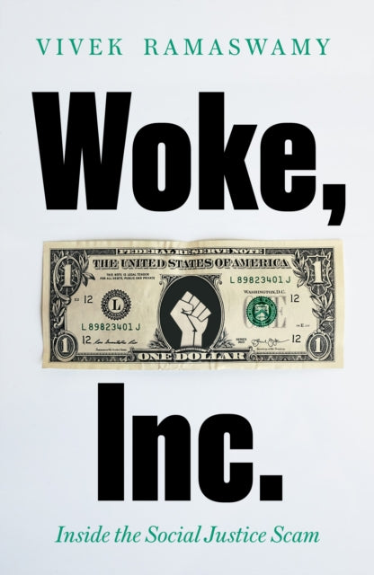 Book cover of: Woke, Inc.. By: Vivek Ramaswamy