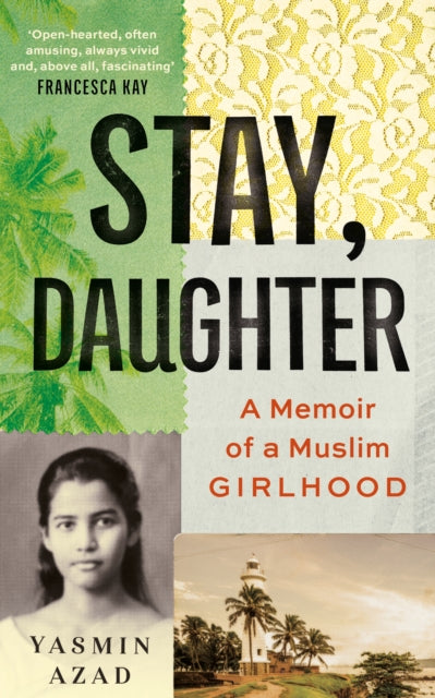 Book cover of: Stay, Daughter. By: Yasmin Azad