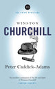 Winston Churchill, The Prime Ministers Series 9781800753556 Peter Caddick-Adams