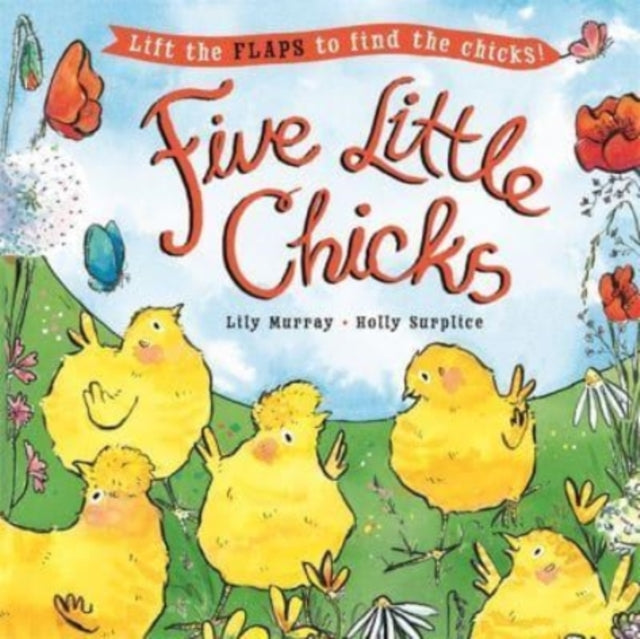 Book cover of: Five Little Chicks. By: Holly Surplice