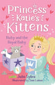 Book cover of: Ruby and the Royal Baby (Princess Katie's Kittens 5). By: Julie Sykes
