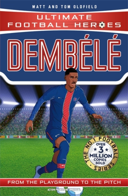 Book cover of: Ultimate Football Heroes: Dembele - Collect Them All!