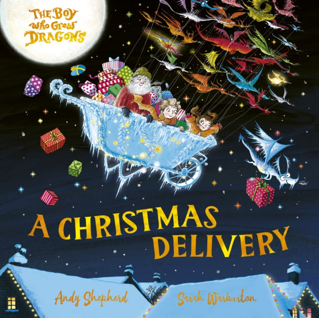 Book cover of: Boy Who Grew Dragons: A Christmas Delivery