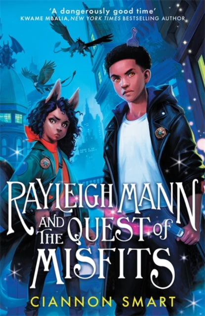 Book cover of: Rayleigh Mann and the Quest of Misfits