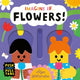 Book cover of: Imagine if... Flowers!. By: Aya Watanabe
