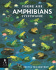 Book cover of: There Are Amphibians Everywhere